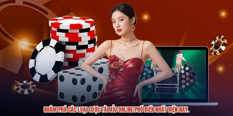 Khám phá các loại cược tài xỉu online phổ biến nhất hiện nay. Khám phá các loại cược tài xỉu online phổ biến nhất hiện nay.