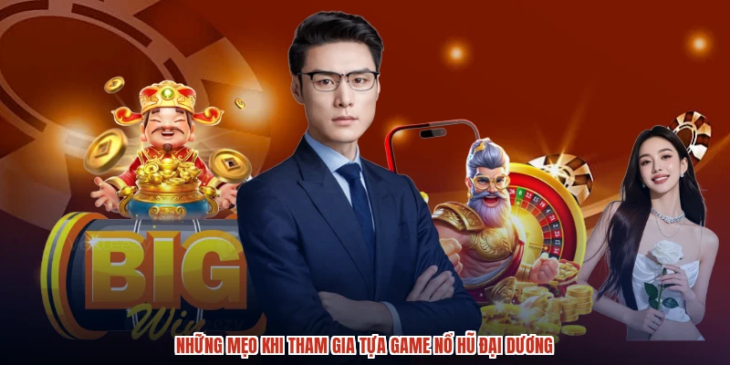 Những mẹo khi tham gia tựa game nổ hũ đại dương