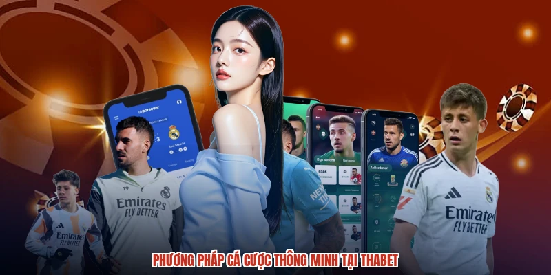 Phương pháp cá cược thông minh tại THABET Phương pháp cá cược thông minh tại THABET